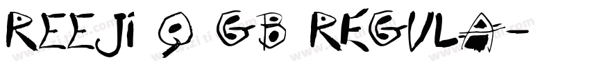 REEJI Q GB Regula字体转换